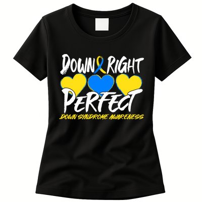 Down Right Perfect Down Syndrome Awareness Womens T-Shirt