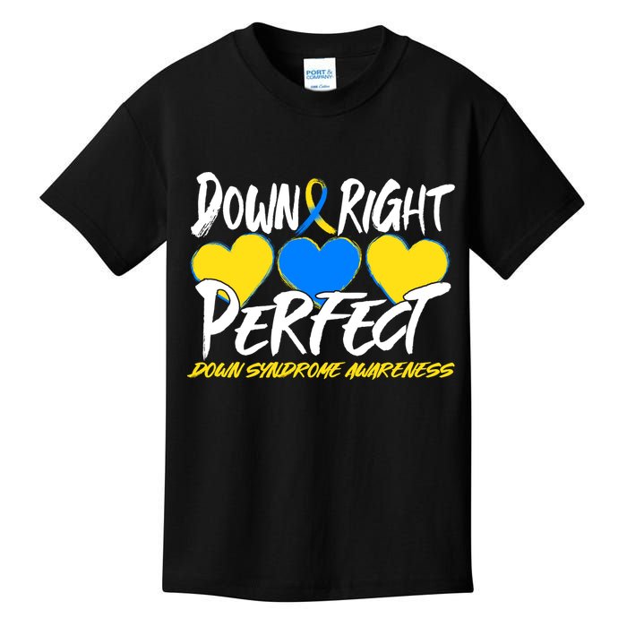Down Right Perfect Down Syndrome Awareness Kids T-Shirt