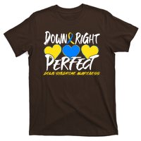 Down Right Perfect Down Syndrome Awareness T-Shirt