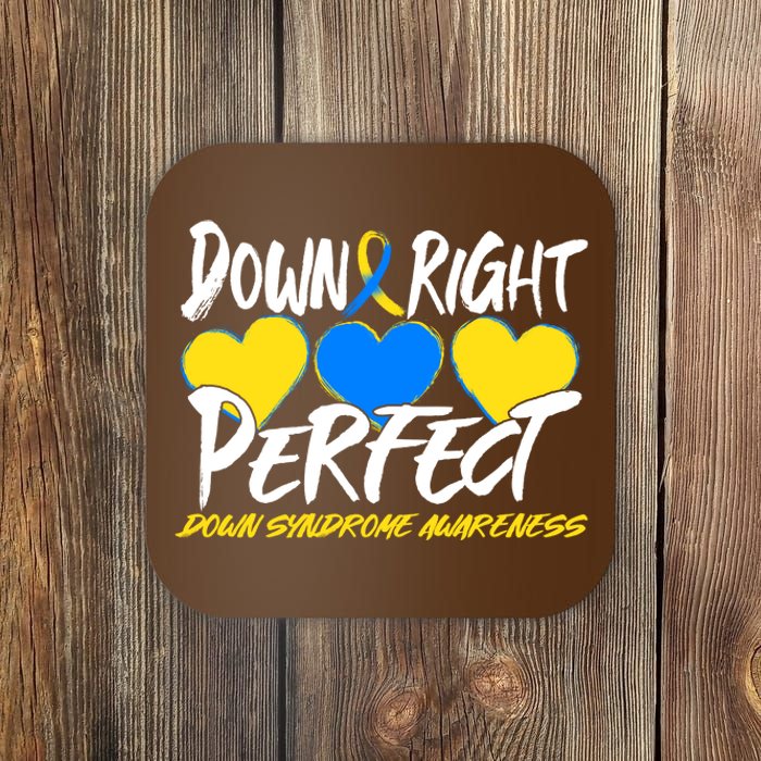 Down Right Perfect Down Syndrome Awareness Coaster