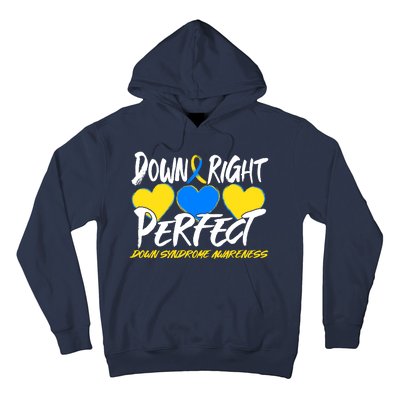 Down Right Perfect Down Syndrome Awareness Hoodie