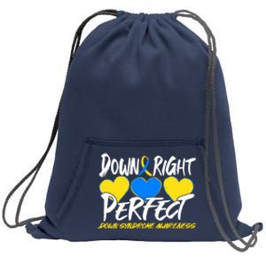 Down Right Perfect Down Syndrome Awareness Sweatshirt Cinch Pack Bag