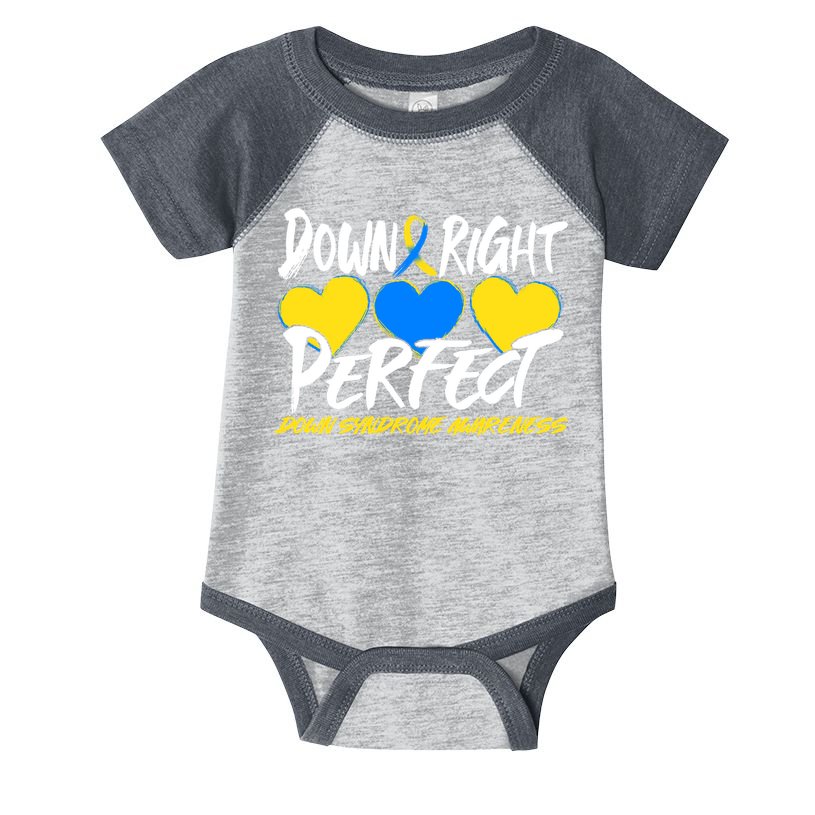 Down Right Perfect Down Syndrome Awareness Infant Baby Jersey Bodysuit