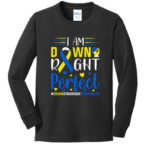 Down Right Perfect For Down Syndrome Awareness Gift Kids Long Sleeve Shirt