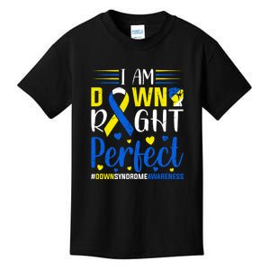 Down Right Perfect For Down Syndrome Awareness Gift Kids T-Shirt