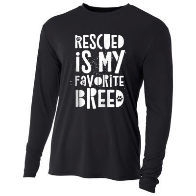 Dog Rescue Quote Adopt Rescued Favorite Breed Love Animals Cooling Performance Long Sleeve Crew