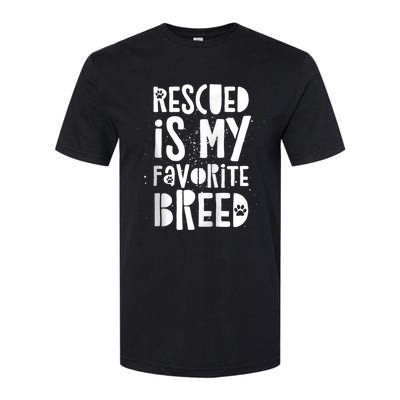 Dog Rescue Quote Adopt Rescued Favorite Breed Love Animals Softstyle® CVC T-Shirt