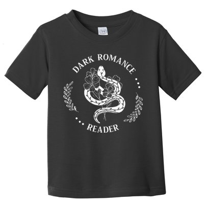 Dark Romance Reader Bookish Smut Reader Smutty Book Lover Toddler T-Shirt