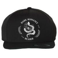 Dark Romance Reader Bookish Smut Reader Smutty Book Lover Wool Snapback Cap