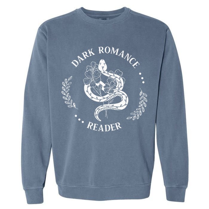 Dark Romance Reader Bookish Smut Reader Smutty Book Lover Garment-Dyed Sweatshirt