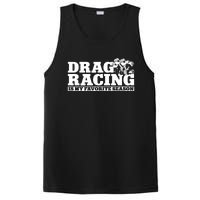 Drag Racing Race Car Drag Racing Is My Favorite Season Gift PosiCharge Competitor Tank