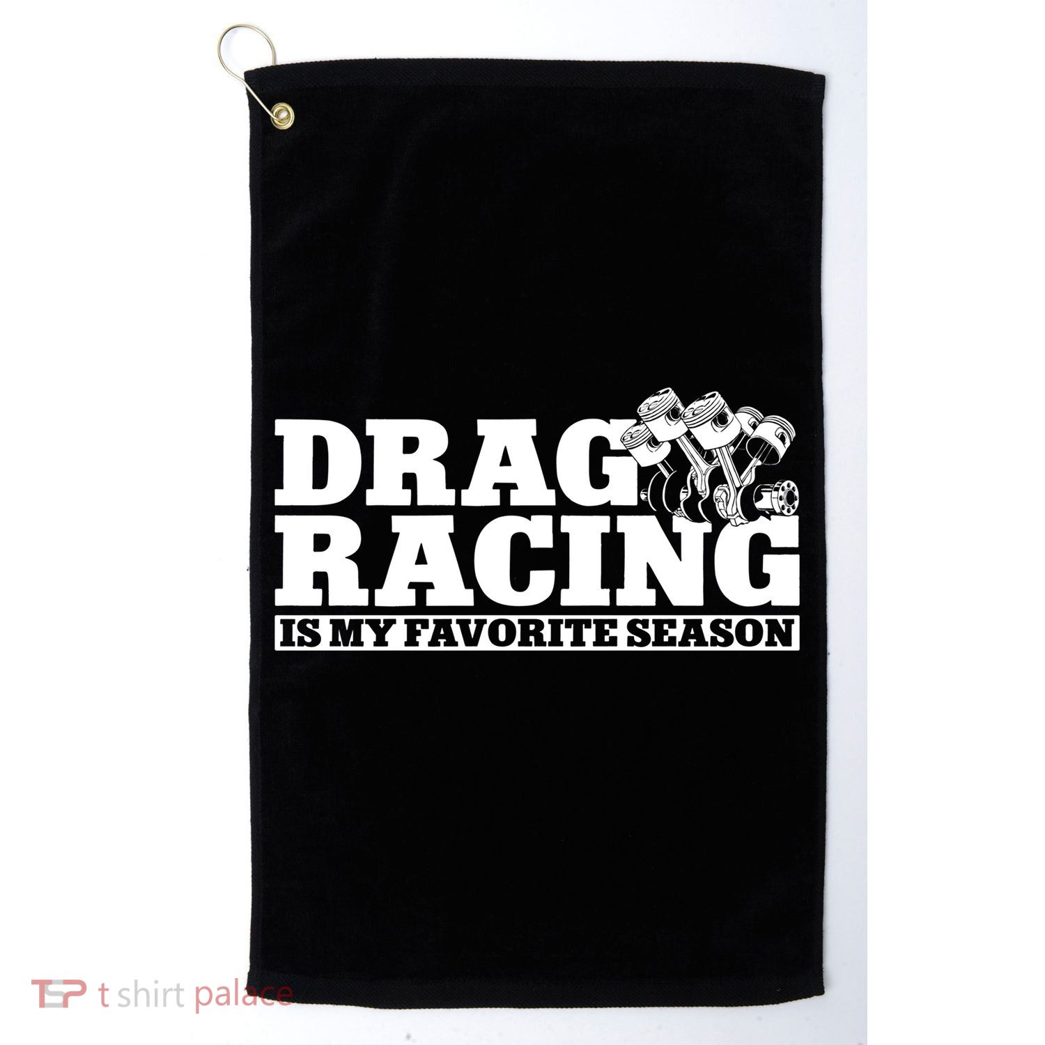 Drag Racing Race Car Drag Racing Is My Favorite Season Gift Golf Towel