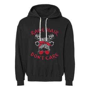 Drag Racing Race Car Girl Race Hair DonT Care Garment-Dyed Fleece Hoodie