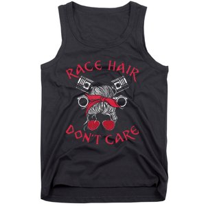 Drag Racing Race Car Girl Race Hair DonT Care Tank Top