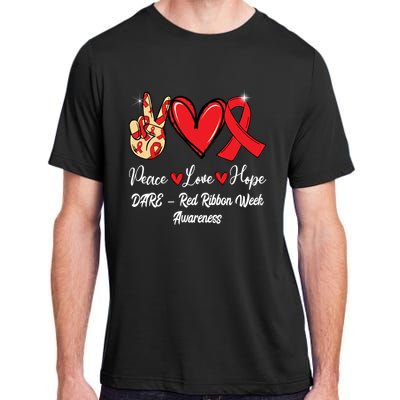 Dare – Red Ribbon Week Peace Love Hope Red Ribbon Gift Adult ChromaSoft Performance T-Shirt