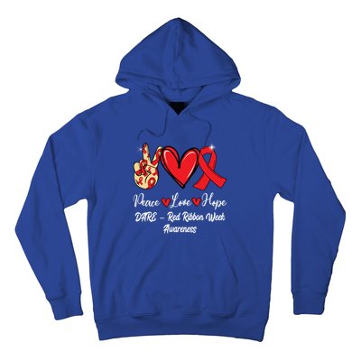 Dare – Red Ribbon Week Peace Love Hope Red Ribbon Gift Hoodie