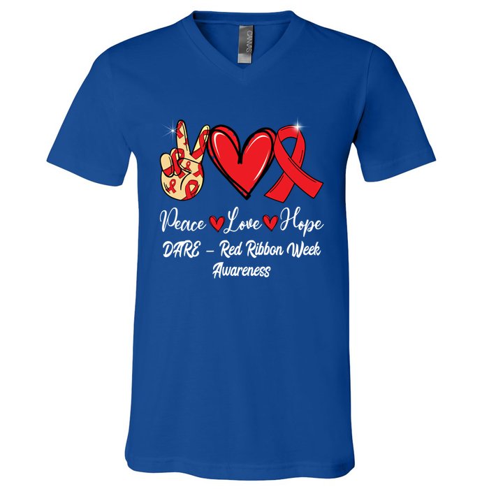 Dare – Red Ribbon Week Peace Love Hope Red Ribbon Gift V-Neck T-Shirt