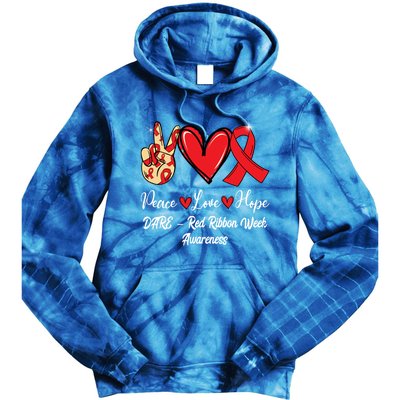 Dare – Red Ribbon Week Peace Love Hope Red Ribbon Gift Tie Dye Hoodie