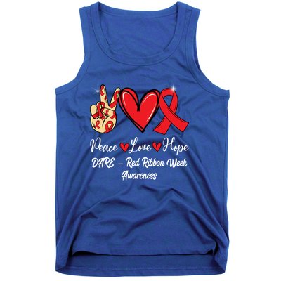 Dare – Red Ribbon Week Peace Love Hope Red Ribbon Gift Tank Top