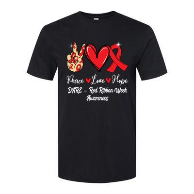 Dare – Red Ribbon Week Peace Love Hope Red Ribbon Gift Softstyle CVC T-Shirt