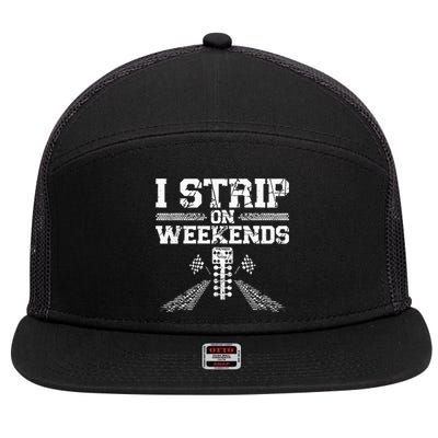 Drag Racing Race Car Pun Vintage I Strip On Weekends 7 Panel Mesh Trucker Snapback Hat