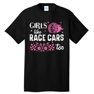 Drag Racing Race Car Girl Like Race Cars Too Tall T-Shirt