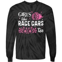 Drag Racing Race Car Girl Like Race Cars Too Tie-Dye Long Sleeve Shirt