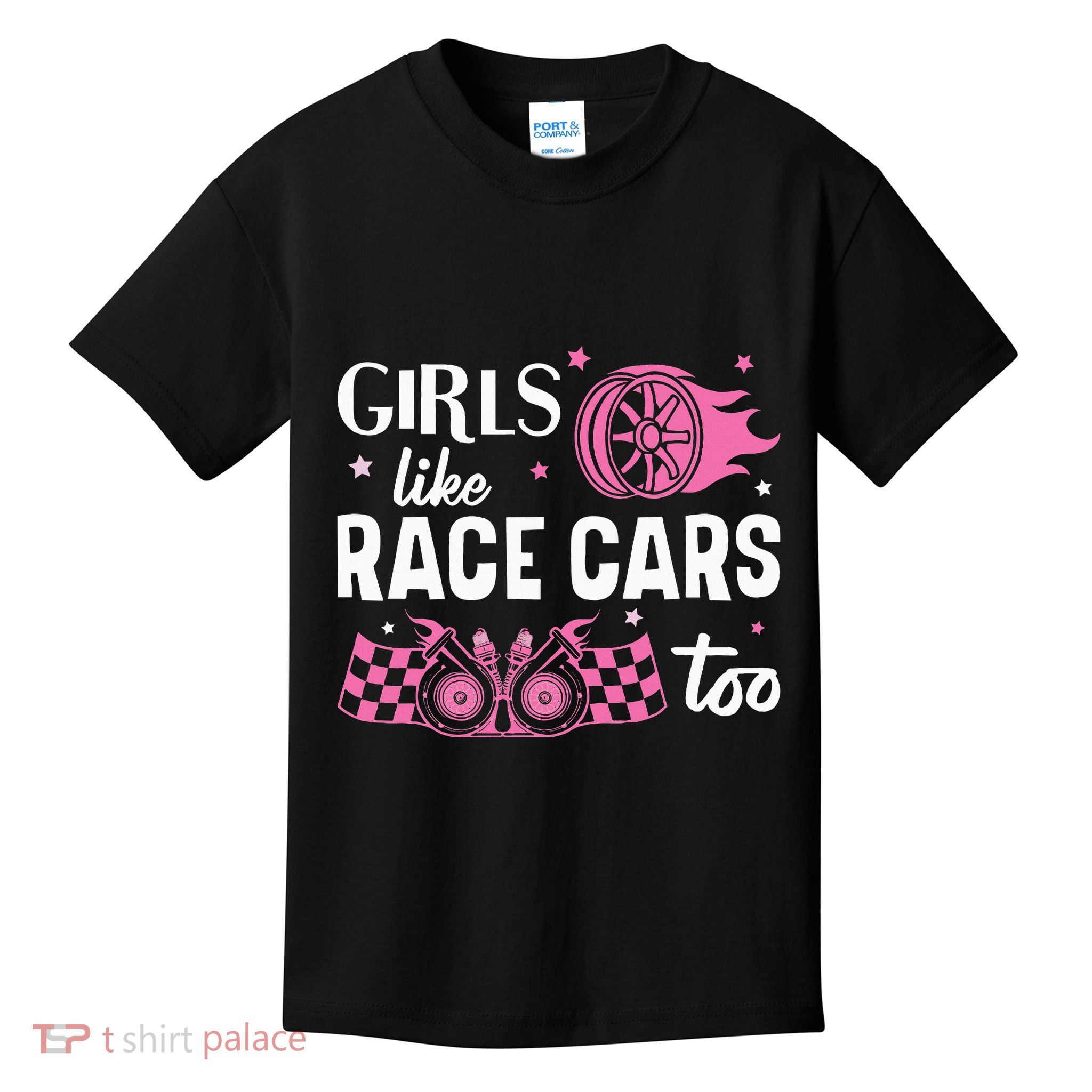 Drag Racing Race Car Girl Like Race Cars Too Kids T-Shirt
