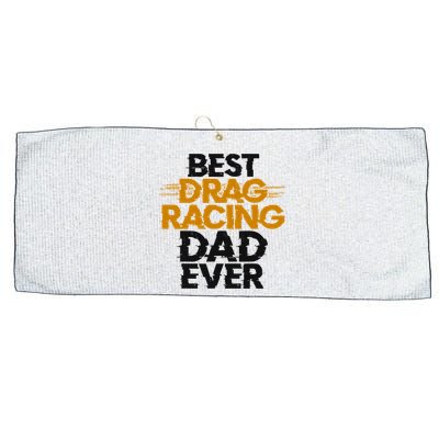 Drag Racing Race Car Dad Vintage Best Drag Racing Dad Ever Large Microfiber Waffle Golf Towel