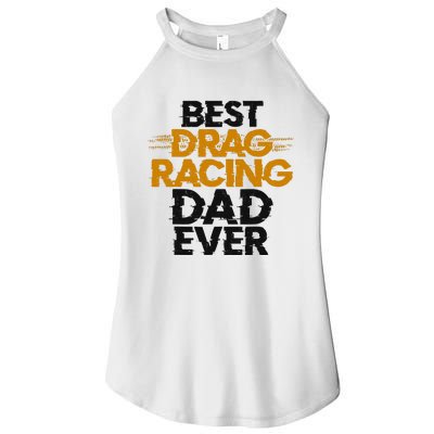 Drag Racing Race Car Dad Vintage Best Drag Racing Dad Ever Women’s Perfect Tri Rocker Tank