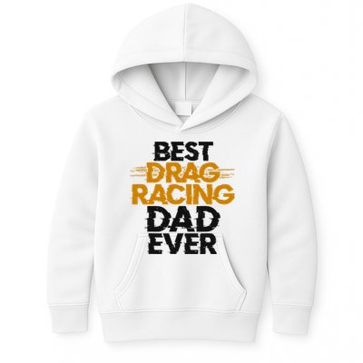Drag Racing Race Car Dad Vintage Best Drag Racing Dad Ever Kids Hoodie