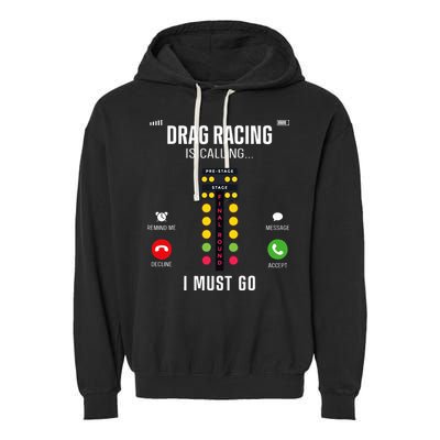 Drag Racing Race Car Phone Display Drag Racing Is Calling Garment-Dyed Fleece Hoodie