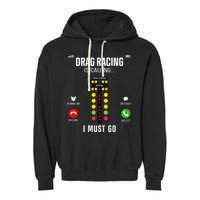 Drag Racing Race Car Phone Display Drag Racing Is Calling Garment-Dyed Fleece Hoodie