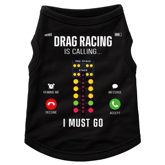 Drag Racing Race Car Phone Display Drag Racing Is Calling Doggie Tank