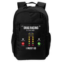 Drag Racing Race Car Phone Display Drag Racing Is Calling Backpack