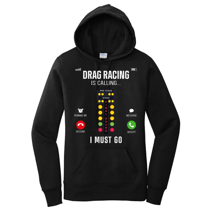 Drag Racing Race Car Phone Display Drag Racing Is Calling Women's Pullover Hoodie