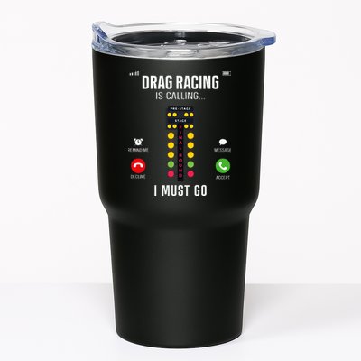 Drag Racing Race Car Phone Display Drag Racing Is Calling Tumbler