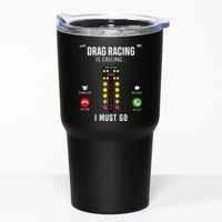 Drag Racing Race Car Phone Display Drag Racing Is Calling Tumbler