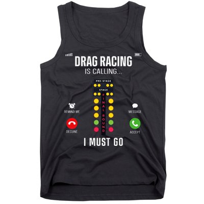 Drag Racing Race Car Phone Display Drag Racing Is Calling Tank Top