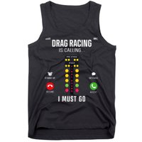 Drag Racing Race Car Phone Display Drag Racing Is Calling Tank Top