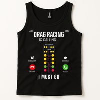 Drag Racing Race Car Phone Display Drag Racing Is Calling Tank Top