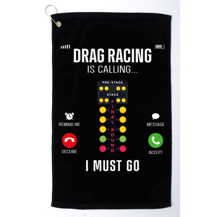 Drag Racing Race Car Phone Display Drag Racing Is Calling Golf Towel
