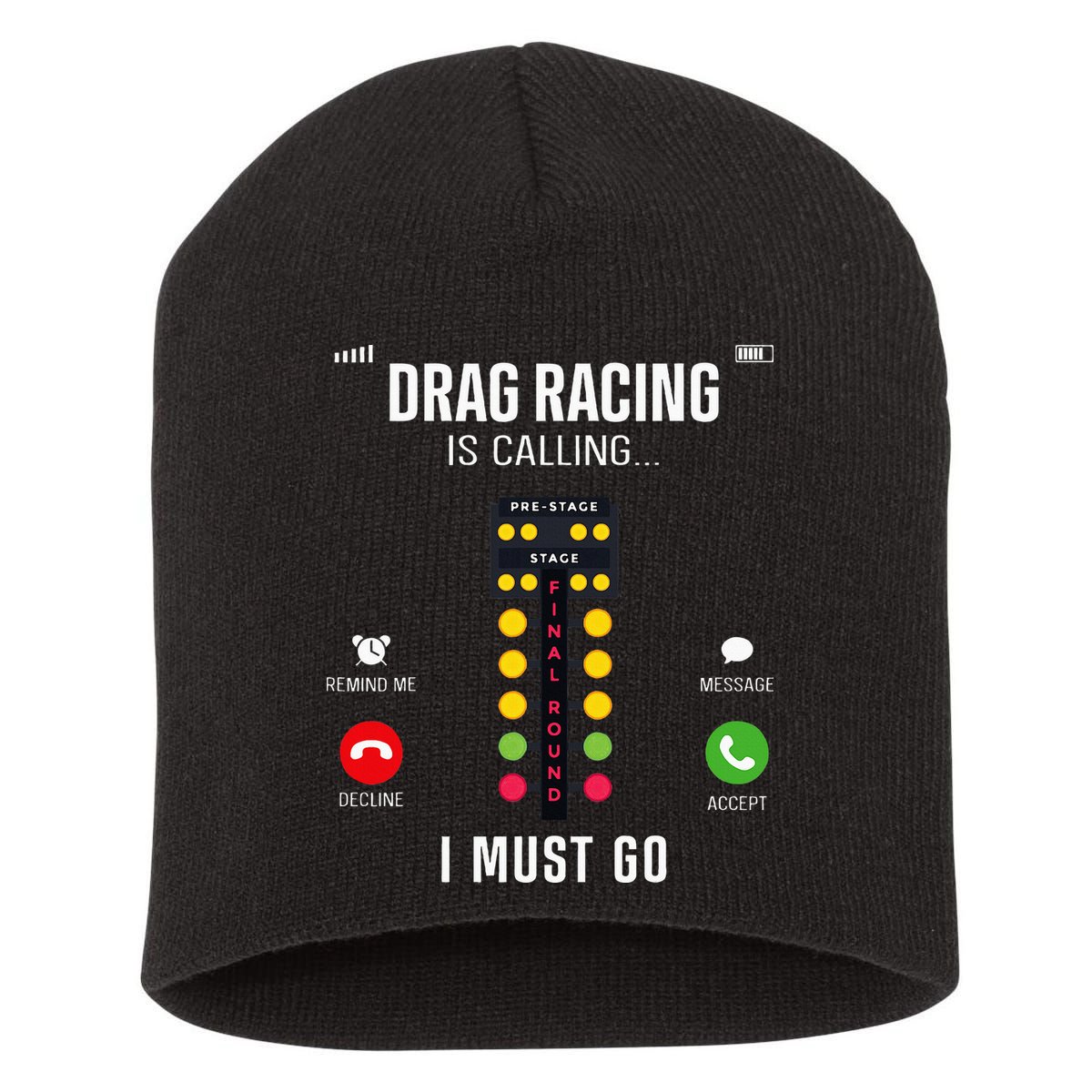 Drag Racing Race Car Phone Display Drag Racing Is Calling Short Acrylic Beanie