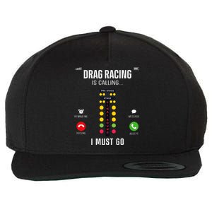 Drag Racing Race Car Phone Display Drag Racing Is Calling Wool Snapback Cap