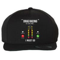 Drag Racing Race Car Phone Display Drag Racing Is Calling Wool Snapback Cap