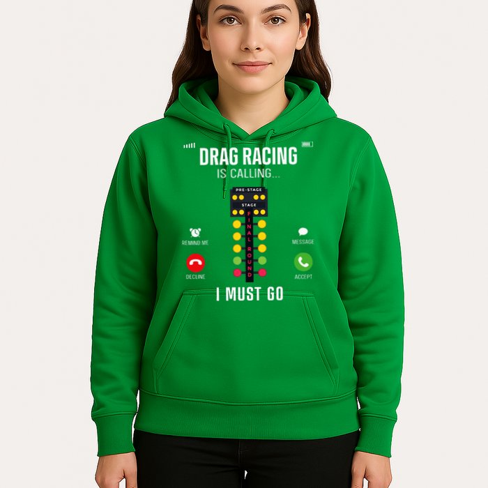 Drag Racing Race Car Phone Display Drag Racing Is Calling Hoodie