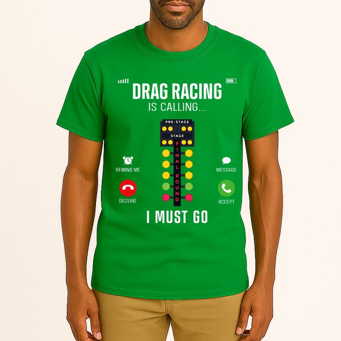 Drag Racing Race Car Phone Display Drag Racing Is Calling Tall T-Shirt