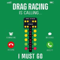 Drag Racing Race Car Phone Display Drag Racing Is Calling Premium T-Shirt
