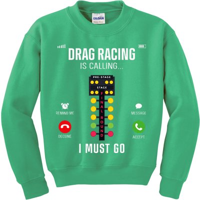 Drag Racing Race Car Phone Display Drag Racing Is Calling Kids Sweatshirt