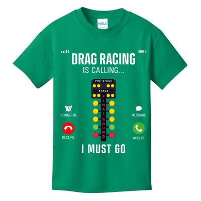 Drag Racing Race Car Phone Display Drag Racing Is Calling Kids T-Shirt